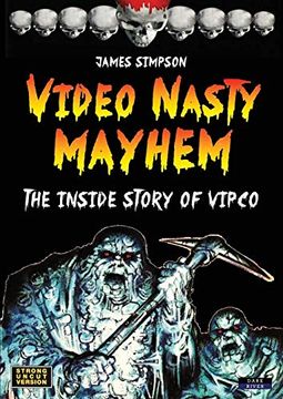 portada Video Nasty Mayhem: The Inside Story of Vipco (in English)