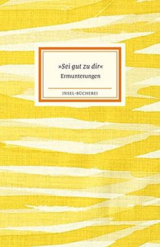 portada Sei gut zu Dir: Ermunterungen (Insel-Bücherei) (in German)