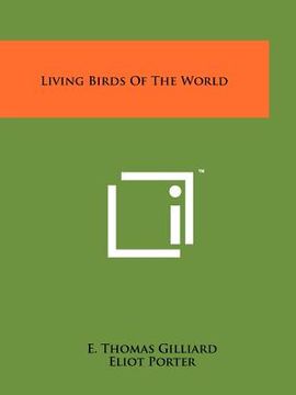 portada living birds of the world (en Inglés)
