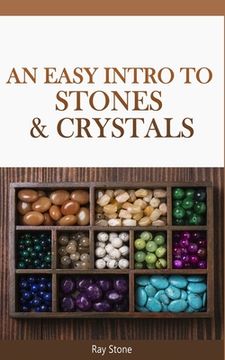 portada An Easy Intro to Stones & Crystals (en Inglés)