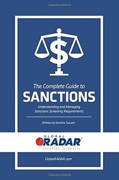 portada The Complete Guide to Sanctions: Understanding and Managing Sanctions Screening (en Inglés)
