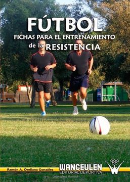 portada Fútbol: Fichas Para el Entrenamiento de la Resistencia (in Spanish)