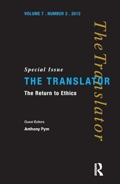 portada The Return to Ethics: Special Issue of the Translator (Volume 7/2, 2001) (en Inglés)
