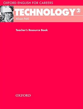 portada Oxford English for Careers: Technology 2: Technology 2: Teacher's Resource Book (en Inglés)