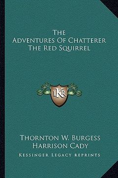 portada the adventures of chatterer the red squirrel