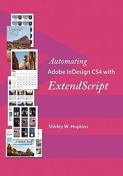 portada automating adobe indesign cs4 with extendscript (in English)