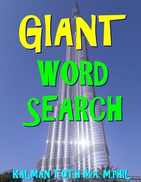 portada Giant Word Search: 133 Jumbo Print Word Search Puzzles (en Inglés)