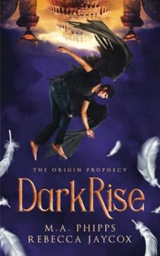 portada Darkrise: A Young Adult Paranormal Angel Romance (The Origin Prophecy) (in English)