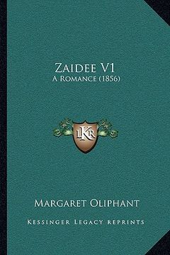 portada zaidee v1: a romance (1856) (en Inglés)