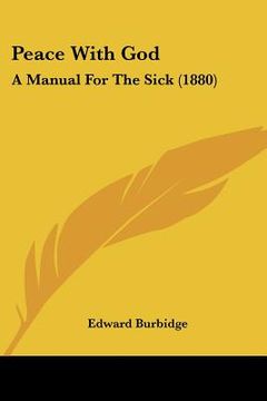 portada peace with god: a manual for the sick (1880) (en Inglés)