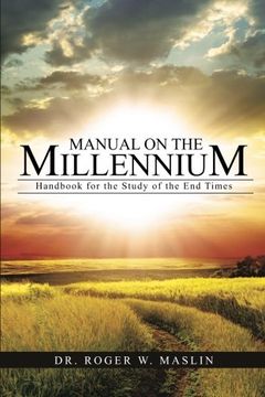 portada Manual on the Millennium: Handbook for the Study of the end Times (in English)