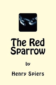 portada The Red Sparrow (en Inglés)