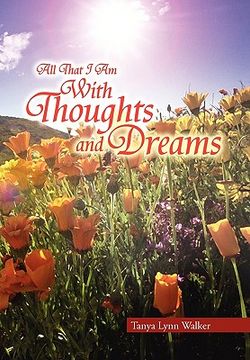 portada all that i am with thoughts and dreams (en Inglés)