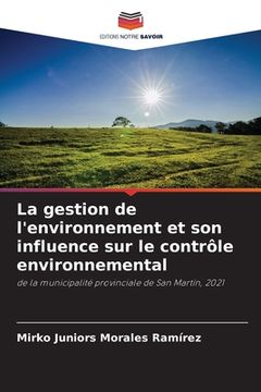 portada La gestion de l'environnement et son influence sur le contrôle environnemental (in French)