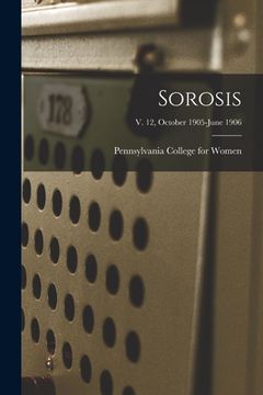 portada Sorosis; v. 12, October 1905-June 1906 (en Inglés)