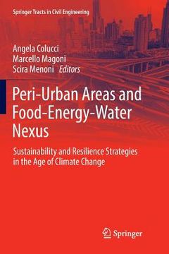 portada Peri-Urban Areas and Food-Energy-Water Nexus: Sustainability and Resilience Strategies in the Age of Climate Change (en Inglés)