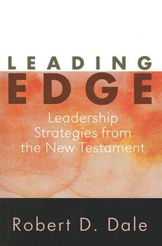 portada leading edge: leadership strategies from the new testament (en Inglés)