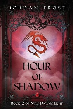 portada Hour of Shadow: 2 (New Dawn'S Light) (en Inglés)