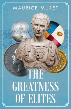 portada The Greatness of Elites (in English)