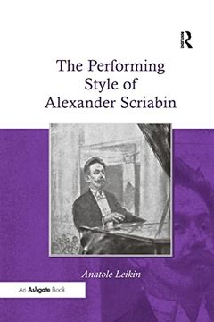 portada The Performing Style of Alexander Scriabin (en Inglés)