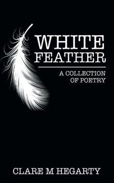 portada White Feather: A Collection of Poetry