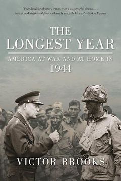 portada The Longest Year: America at war and at Home in 1944 (en Inglés)