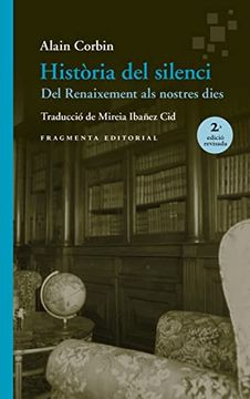 portada Història del Silenci: Del Renaixement als Nostres Dies: 54 (Assaig) (in Catalá)