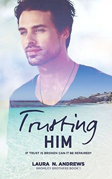 portada Trusting Him (Bromley Brothers)