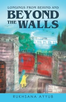 portada Longings From Behind and Beyond The Walls (en Inglés)