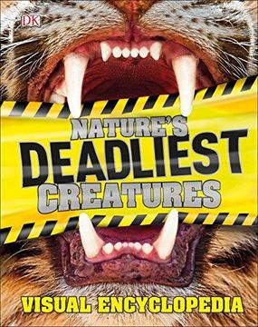 portada Nature's Deadliest Creatures Visual Encyclopedia (en Inglés)