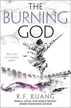 Comprar The Burning God: 3 (Poppy War) (libro en Inglés) De R. F. Kuang -  Buscalibre