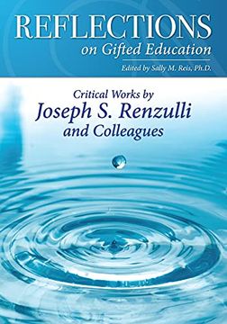 portada Reflections on Gifted Education: Critical Works by Joseph s. Renzulli and Colleagues