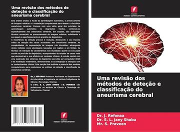 portada Uma Revisão dos Métodos de Deteção e Classificação do Aneurisma Cerebral (en Portugués)