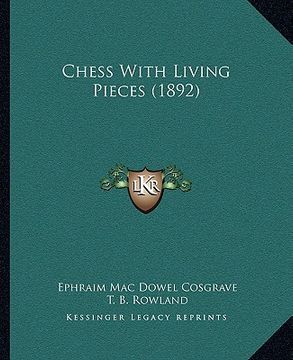 portada chess with living pieces (1892) (en Inglés)