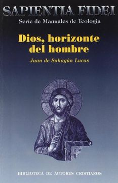 portada Dios, Horizonte del Hombre (Sapientia Fidei) (in Spanish)