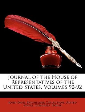 portada journal of the house of representatives of the united states, volumes 90-92 (in English)