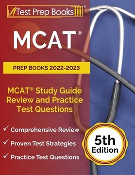 portada MCAT Prep Books 2022-2023: MCAT Study Guide Review and Practice Test Questions [6th Edition] (en Inglés)