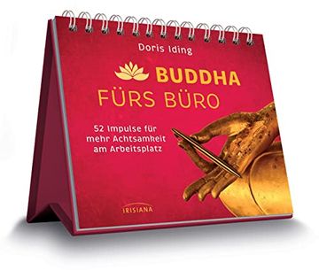 portada Buddha Fürs Büro: 52 Impulse für Mehr Achtsamkeit am Arbeitsplatz (en Alemán)