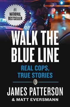 portada Walk the Blue Line: Real Cops, True Stories (in English)
