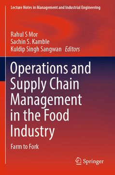 portada Operations and Supply Chain Management in the Food Industry: Farm to Fork (en Inglés)