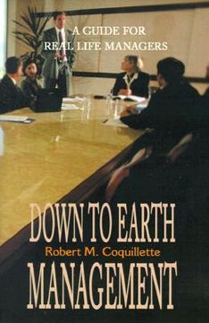 portada down to earth management: a guide for real life managers (en Inglés)