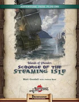 portada Islands of Plunder: Scourge of the Steaming Isle (en Inglés)