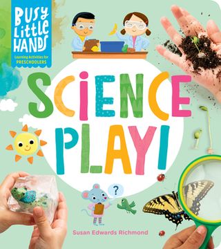 portada Science Play: Learning Activities for Preschoolers (Busy Little Hands) (en Inglés)