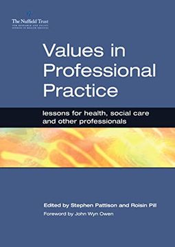 portada Values in Professional Practice: Lessons for Health, Social Care and Other Professionals (en Inglés)