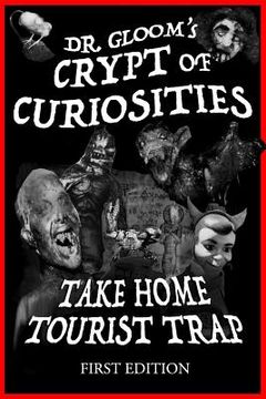portada Dr. Gloom's Crypt of Curiosities - Take Home Tourist Trap (en Inglés)