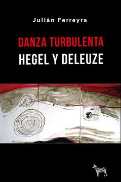portada Danza Turbulenta. Hegel y Deleuze (in Spanish)