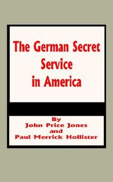 portada the german secret service in america (en Inglés)