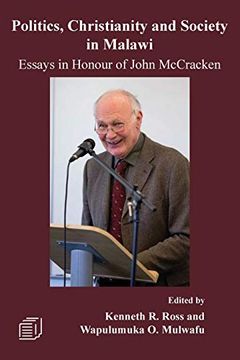 portada Politics, Christianity and Society in Malawi: Essays in Honour of John Mccracken (Serial) (in English)