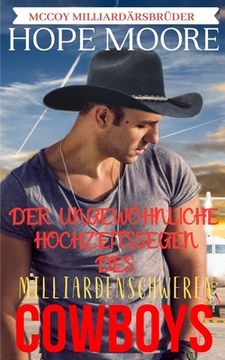 portada Der Ungewöhnliche Hochzeitssegen Des Milliardenschweren Cowboys (en Alemán)