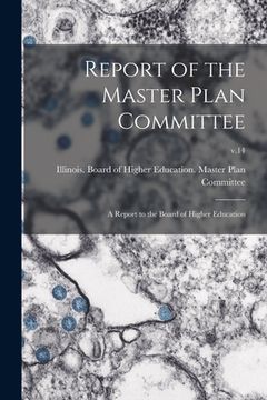 portada Report of the Master Plan Committee; a Report to the Board of Higher Education; v.14 (en Inglés)